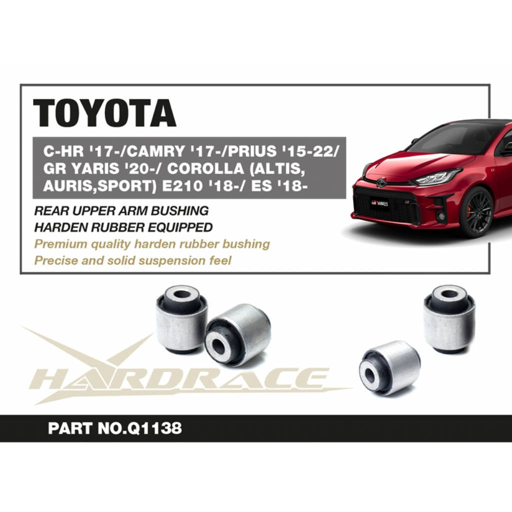 HARDRACE Q1138 Rear Upper Arm Bushing Kit (Harden Rubber) - 2PCS / SET for TOYOTA C-HR '17- / CAMRY '17- / PRIUS '15-22 / GRYARIS '20- / COROLLA (ALTIS,AURIS,SPORT) E210 '18- / AVALON '19- / LEXUS ES '18- Photo-1