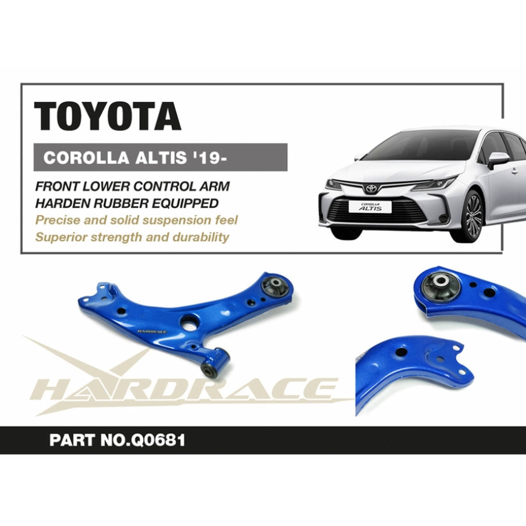 HARDRACE Q0681 TOYOTA COROLLA ALTIS '19- FRONT LOWER CONTROL ARM (HARDEN RUBBER) 2PCS/SET Photo-1 